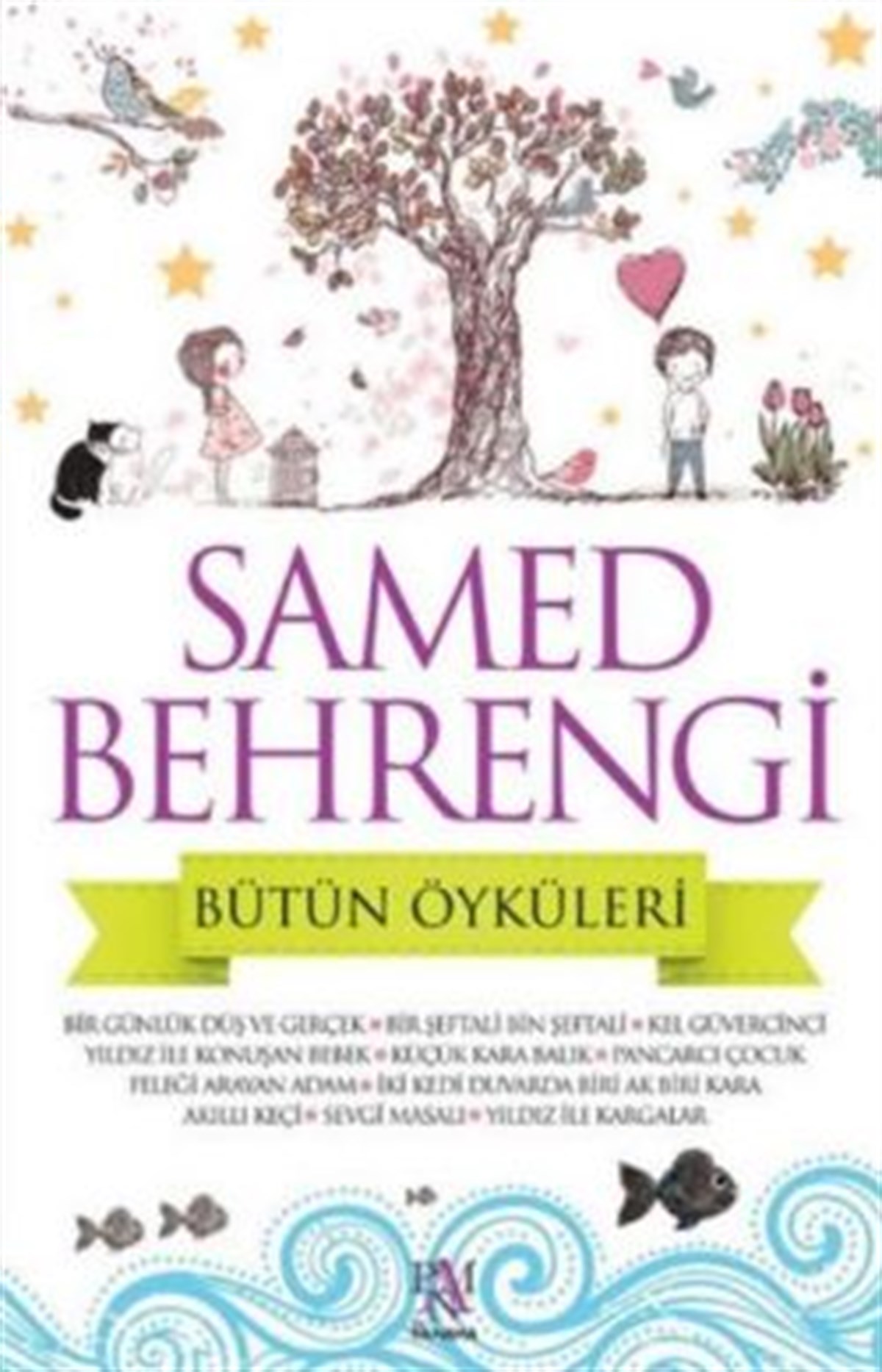 Samed Behrengi Bütün Öyküleri