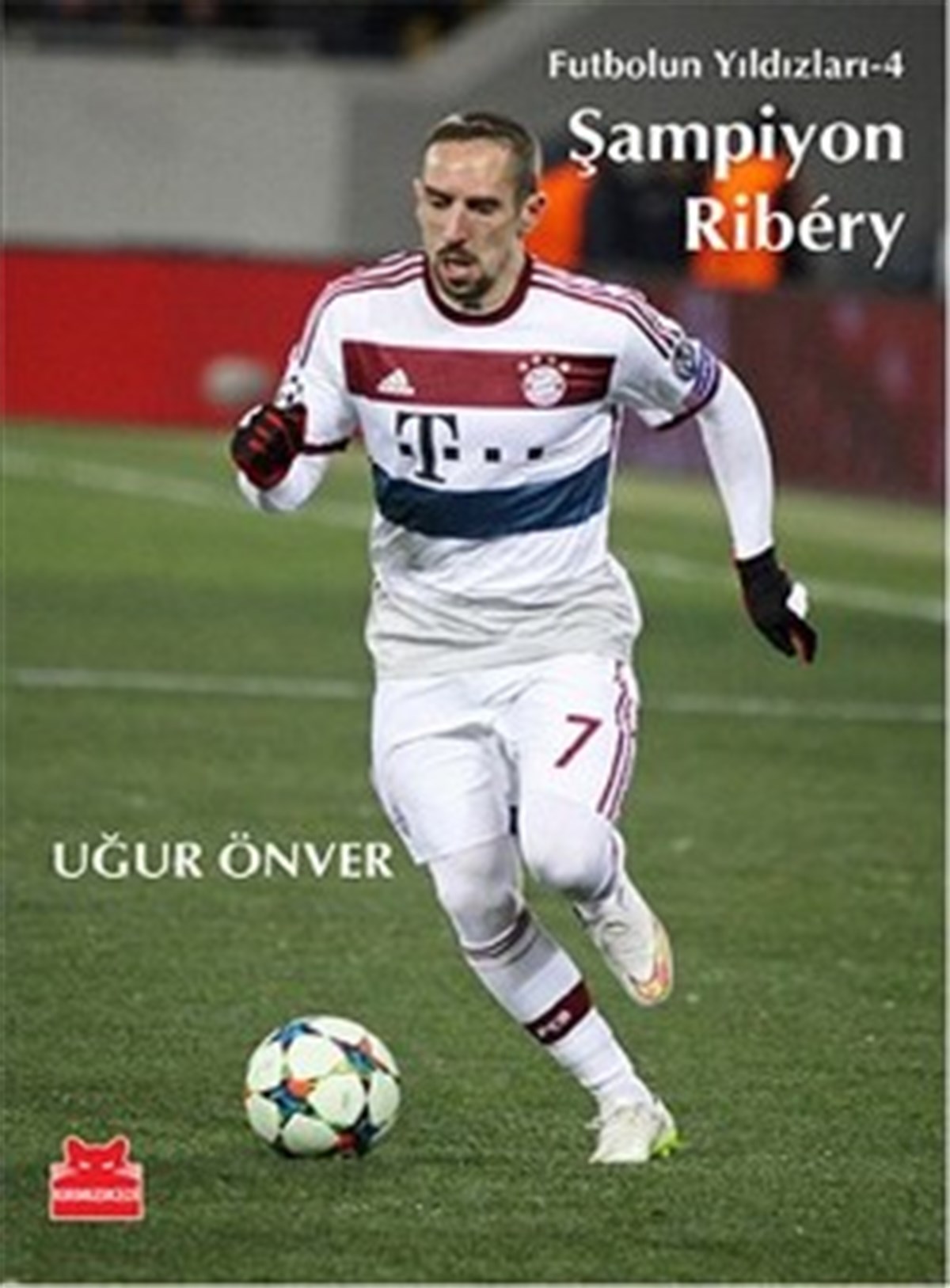Şampiyon Ribery - Futbolun Yıldızları - 4