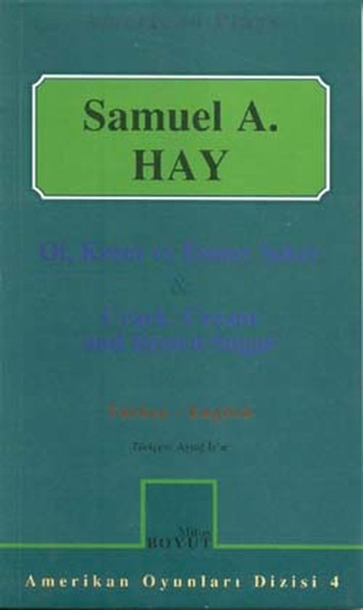 Samuel A. Hay Amerikan Oyunları Dizisi 4