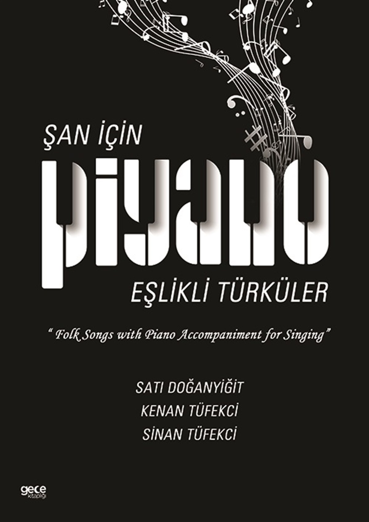 Şan İçin Piyano Eşlikli Türküler