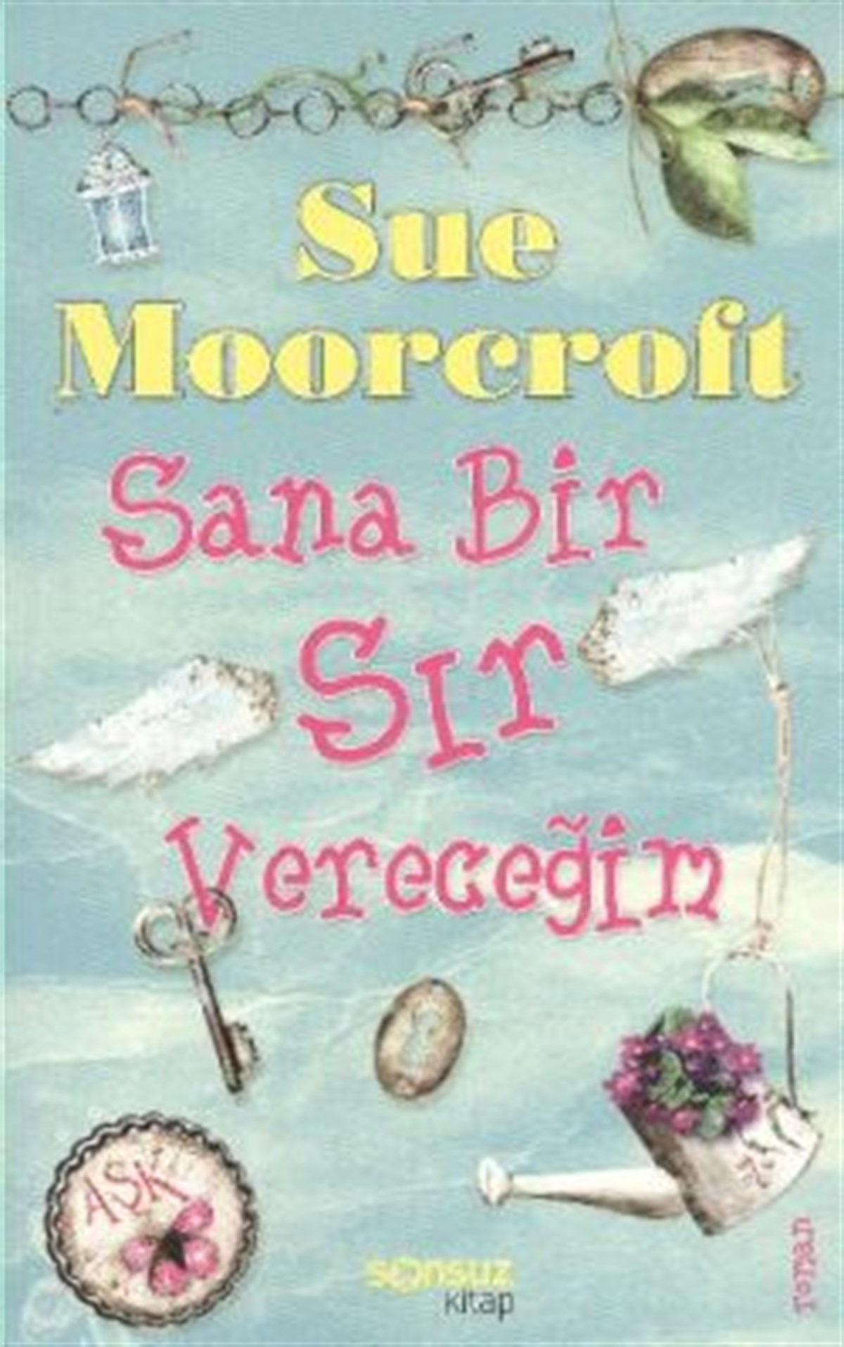 Sana Bir Sır Vereceğim