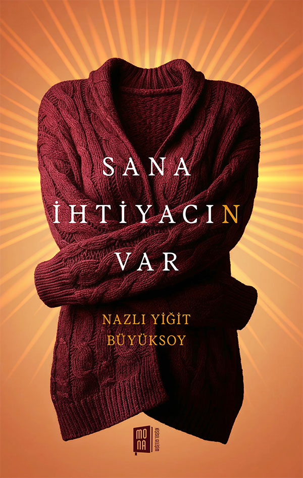 Sana İhtiyacın Var
