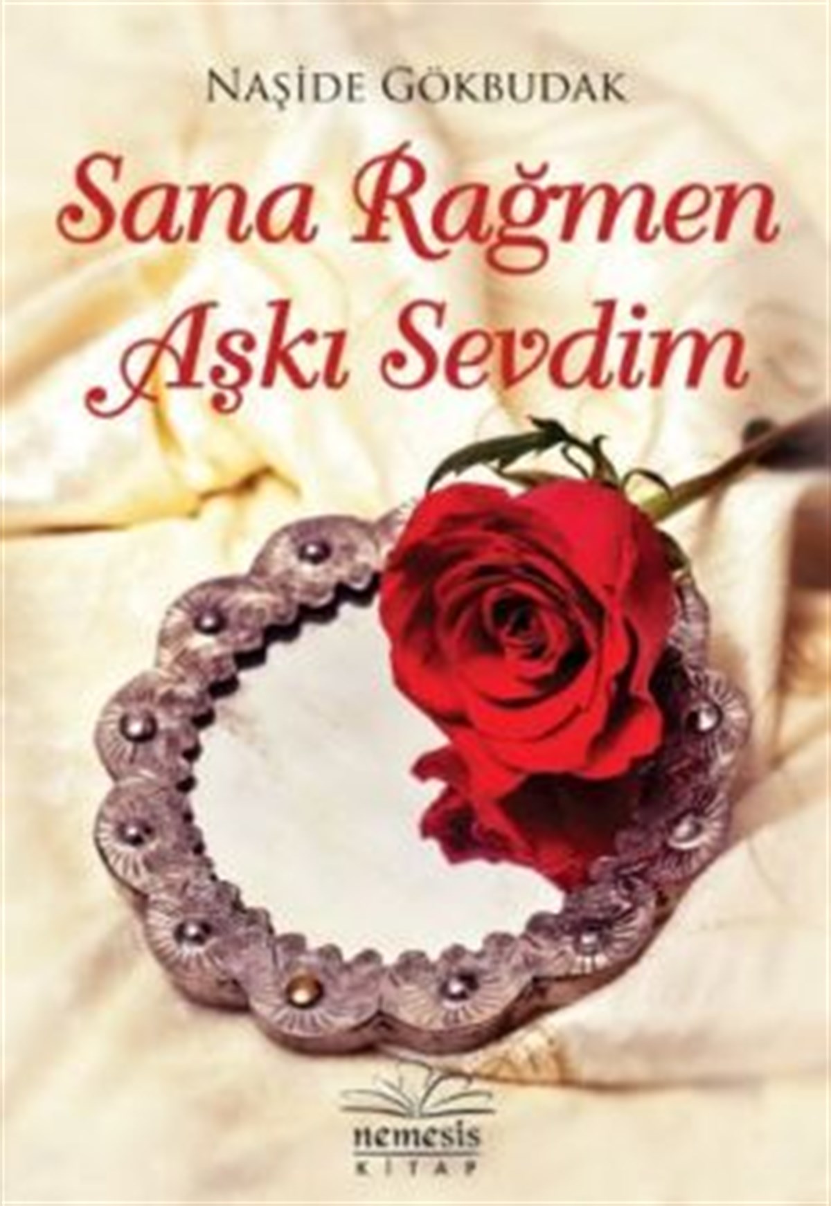 Sana Rağmen Aşkı Sevdim