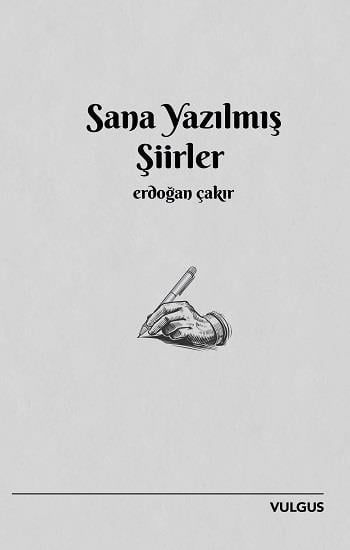 Sana Yazılmış Şiirler