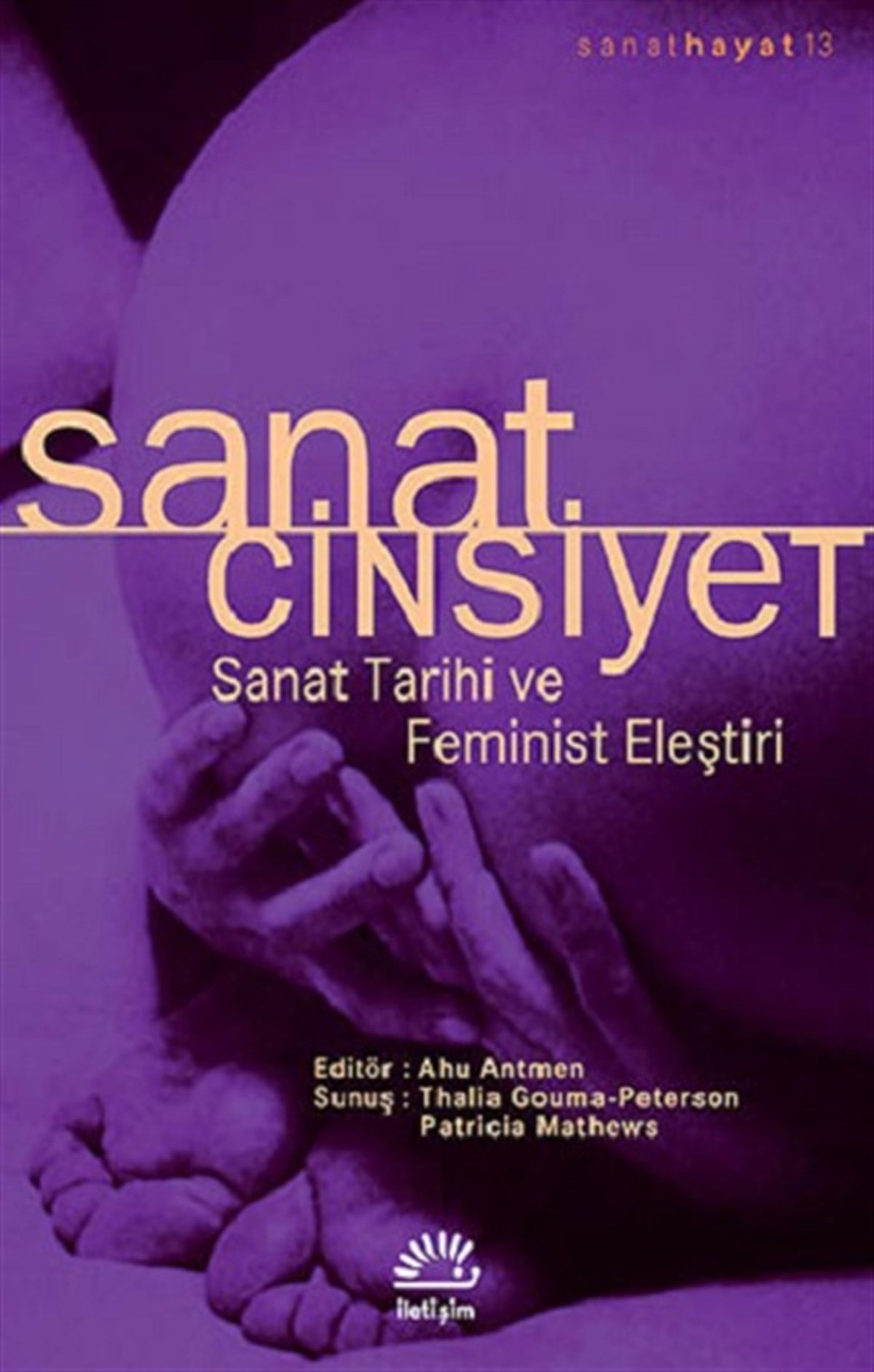 Sanat / Cinsiyet: Sanat Tarihi ve Feminist Eleştiri