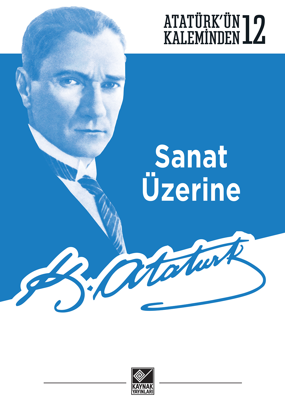 Sanat Üzerine - Atatürk’ün Kaleminden-122
