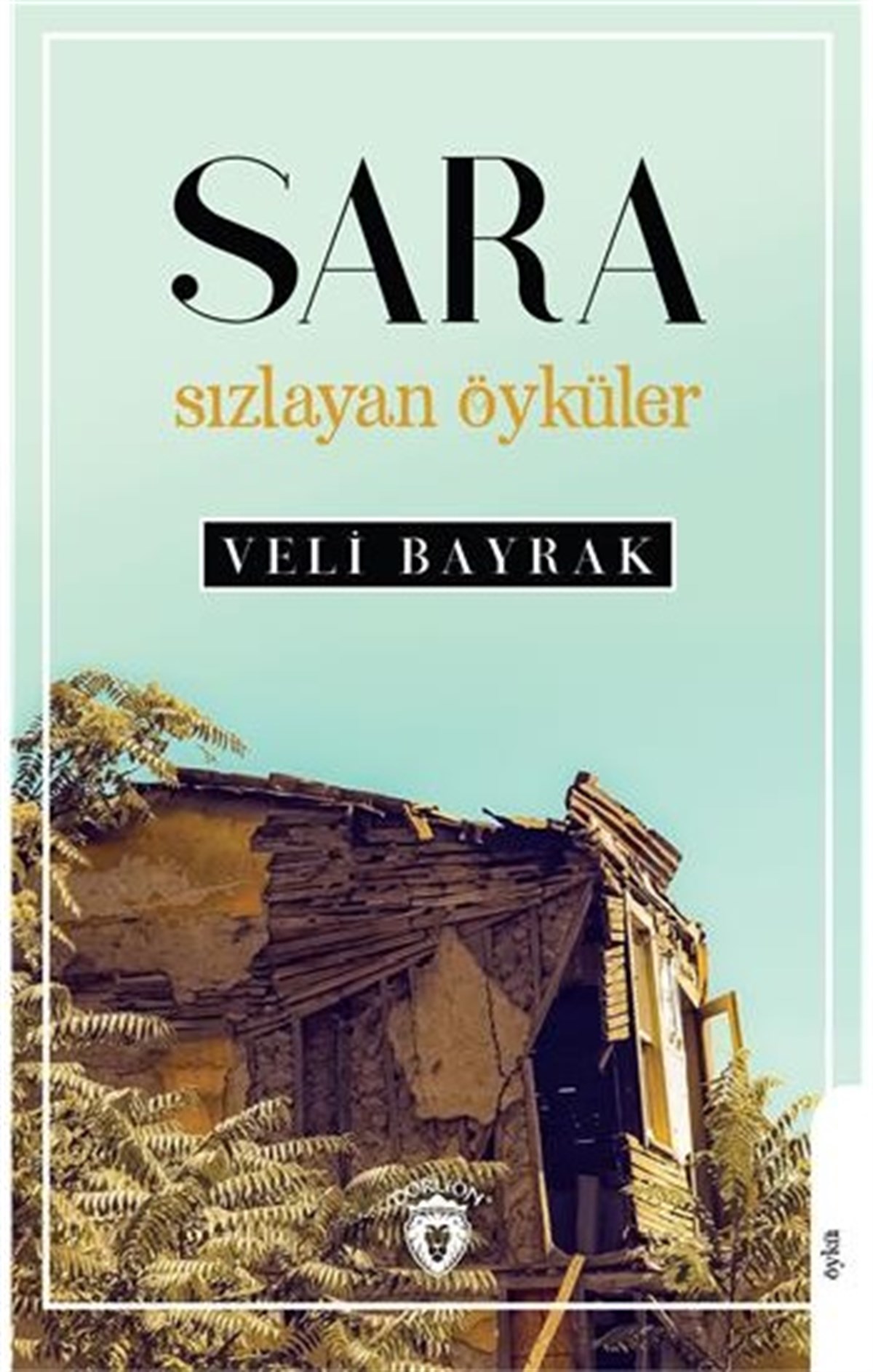 Sara Sızlayan Öyküle