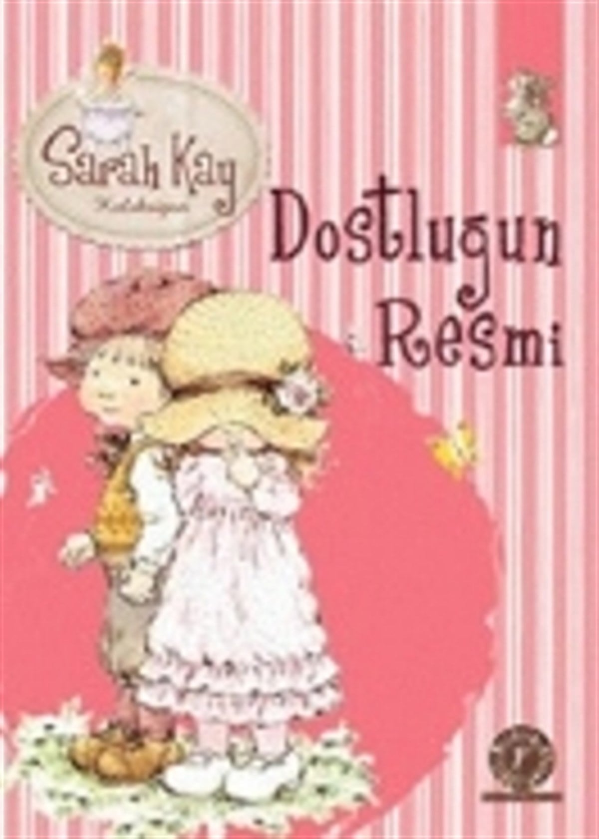 Sarah Kay Koleksiyonu 10 : Dostluğun Resmi