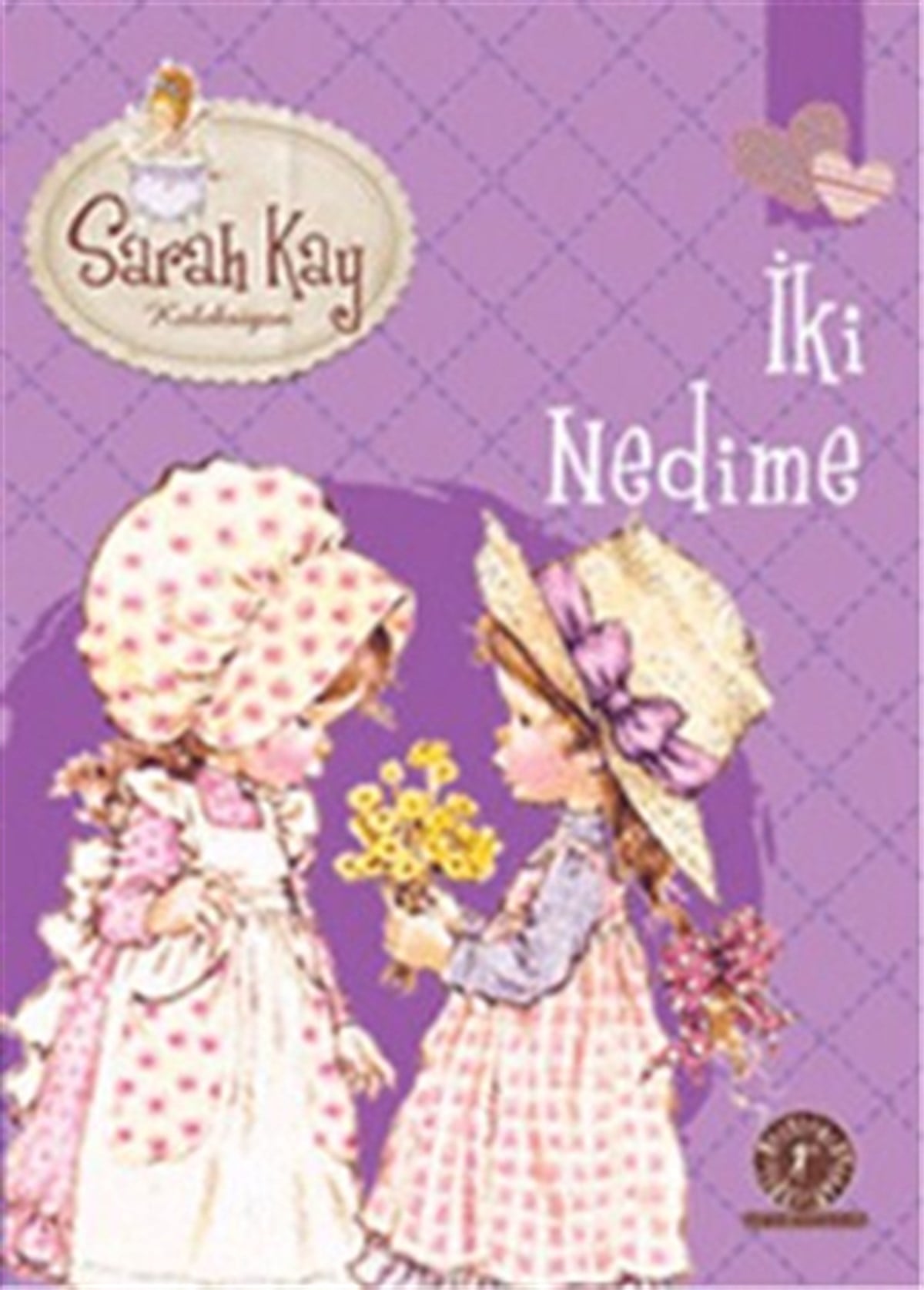 Sarah Kay Koleksiyonu 7 : İki Nedime