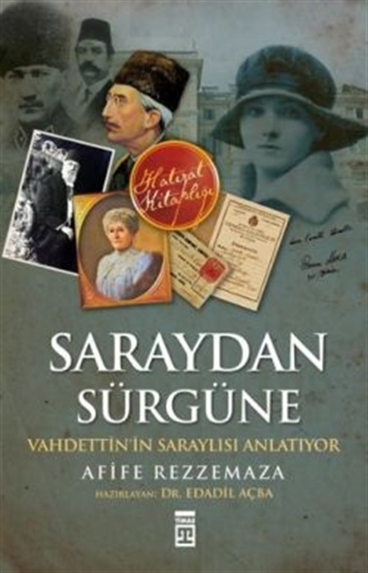 Saraydan Sürgüne