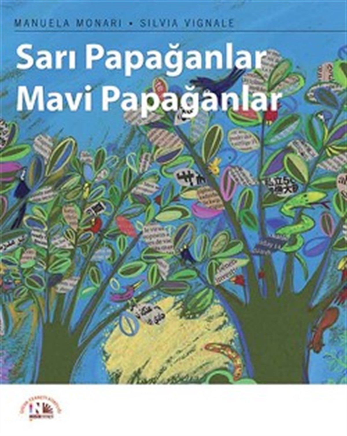 Sarı Papağanlar Mavi Papağanlar