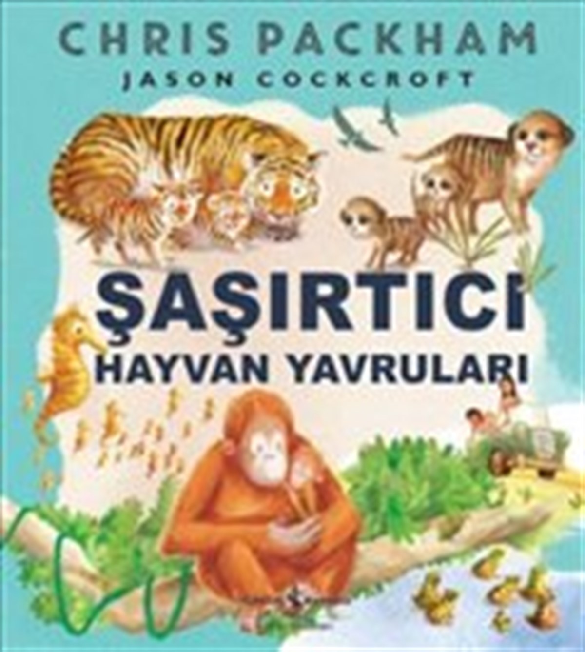 Şaşırtıcı Hayvan Yavruları