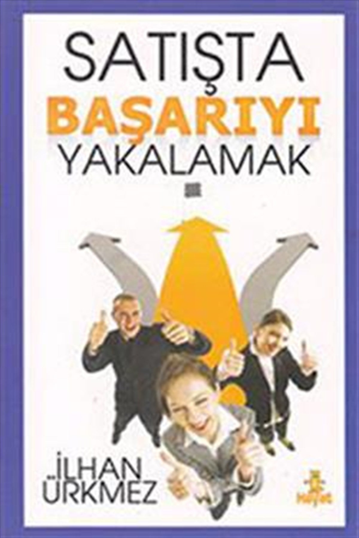 Satışta Başarıyı Yakalamak