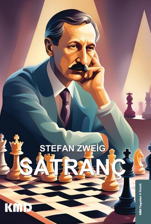 Satranç , Stefan Zweig , Kitap Müptelası Yayınları , 9786256113107 ,