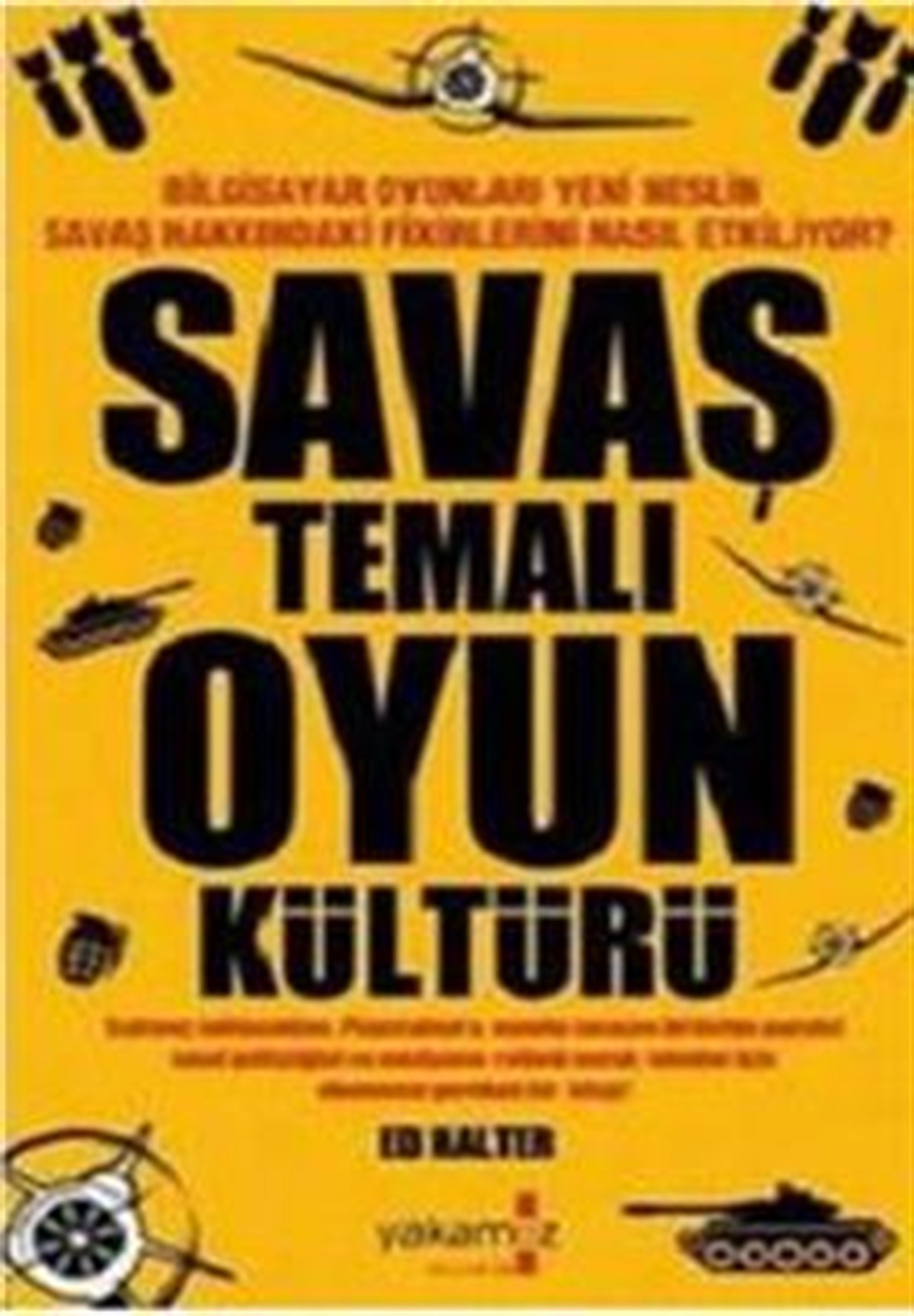 Savaş Temalı Oyun Kültürü