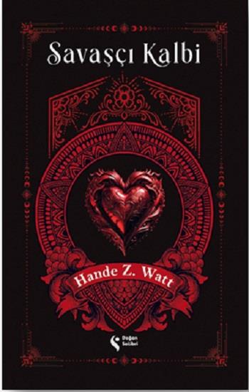 Savaşçı Kalbi 1 (Ciltli)