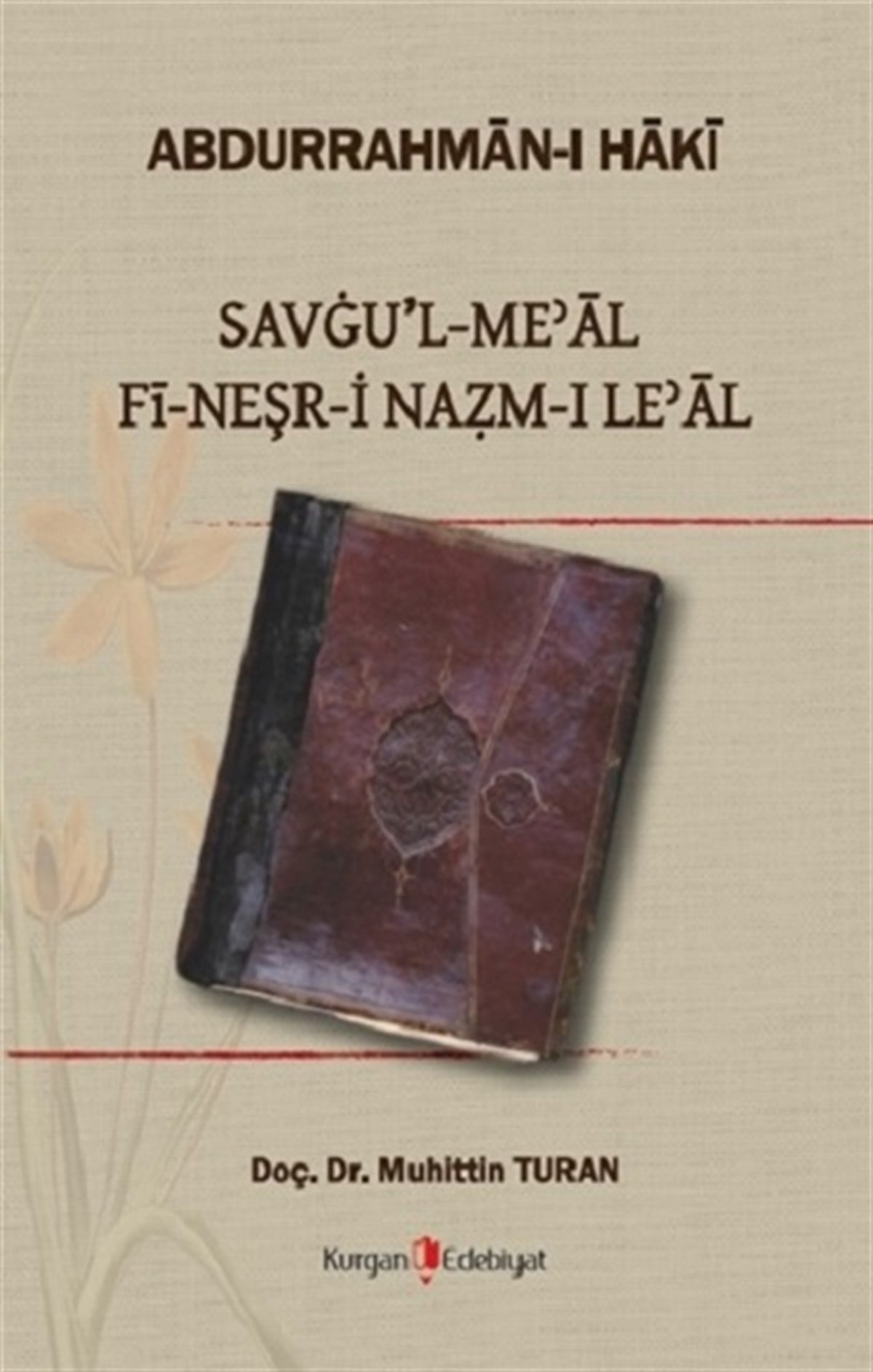 Savgu’l Meal Fi-Neşr-İ Nazm-I Le’al