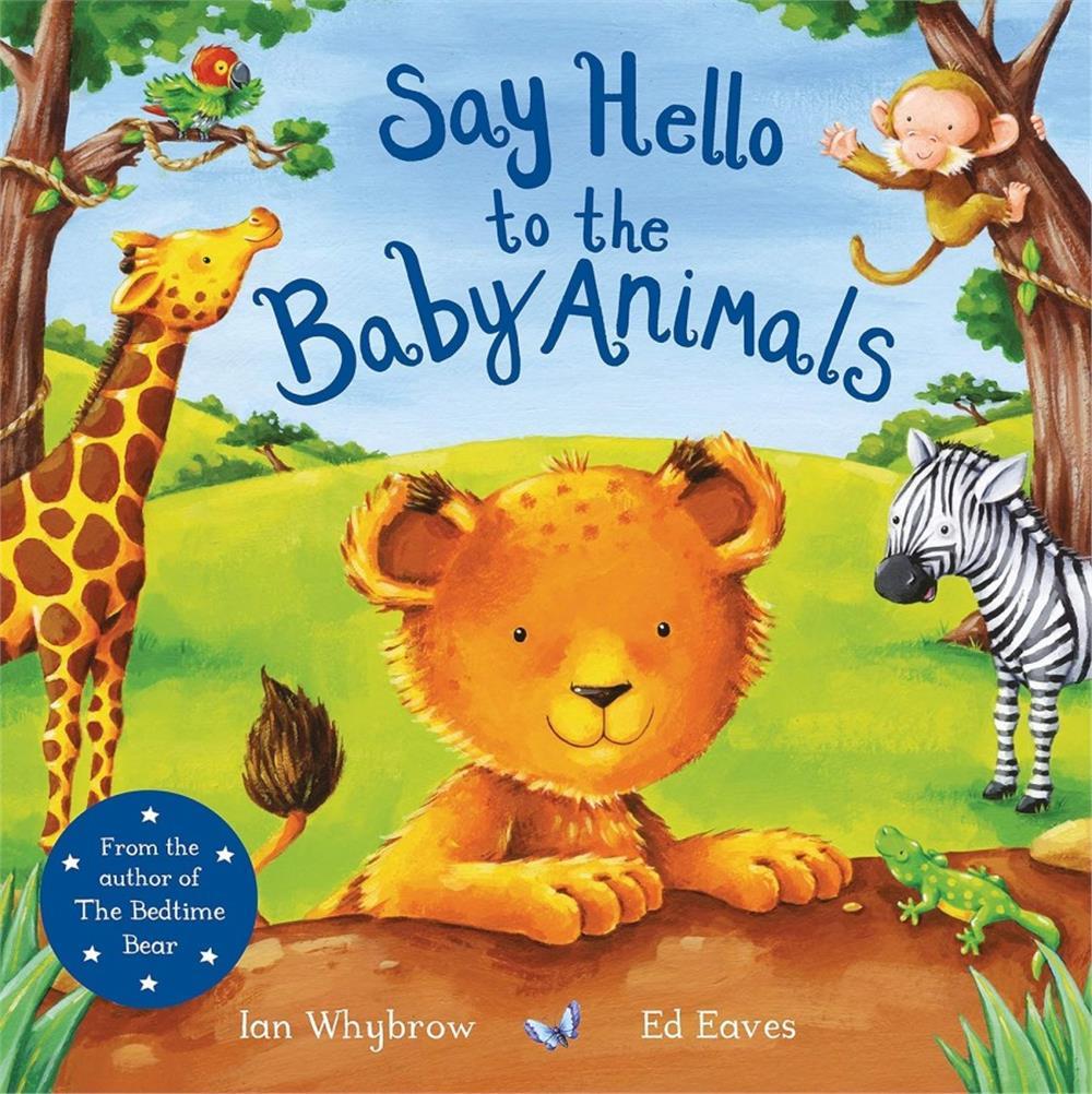Say Hello to The Baby Animals