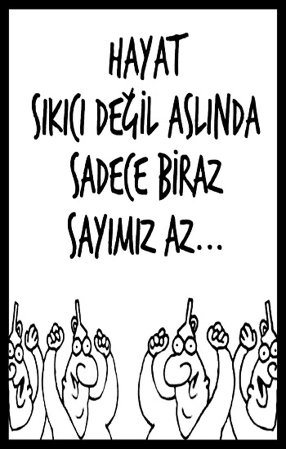 SAYIMIZ AZ - POSTER