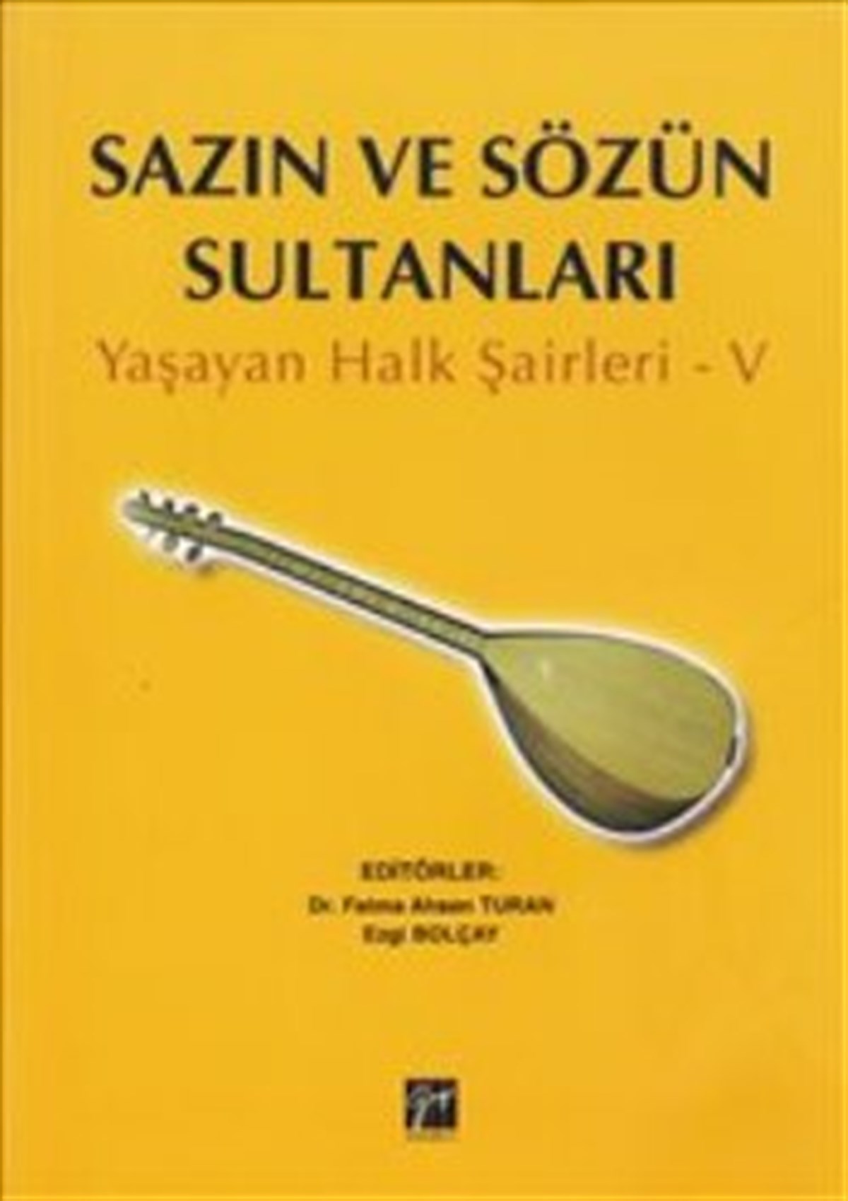 Sazın ve Sözün Sultanları 5