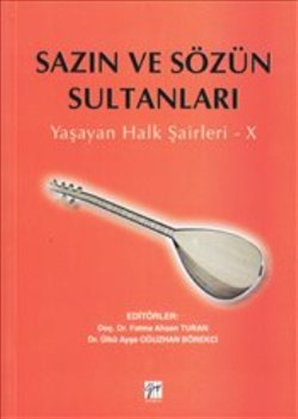 Sazın ve Sözün Sultanları X