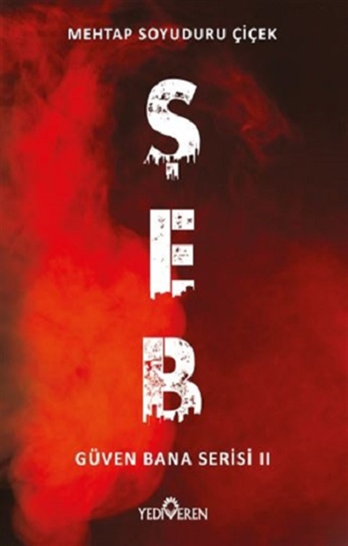 Şeb - Güven Bana Serisi 2