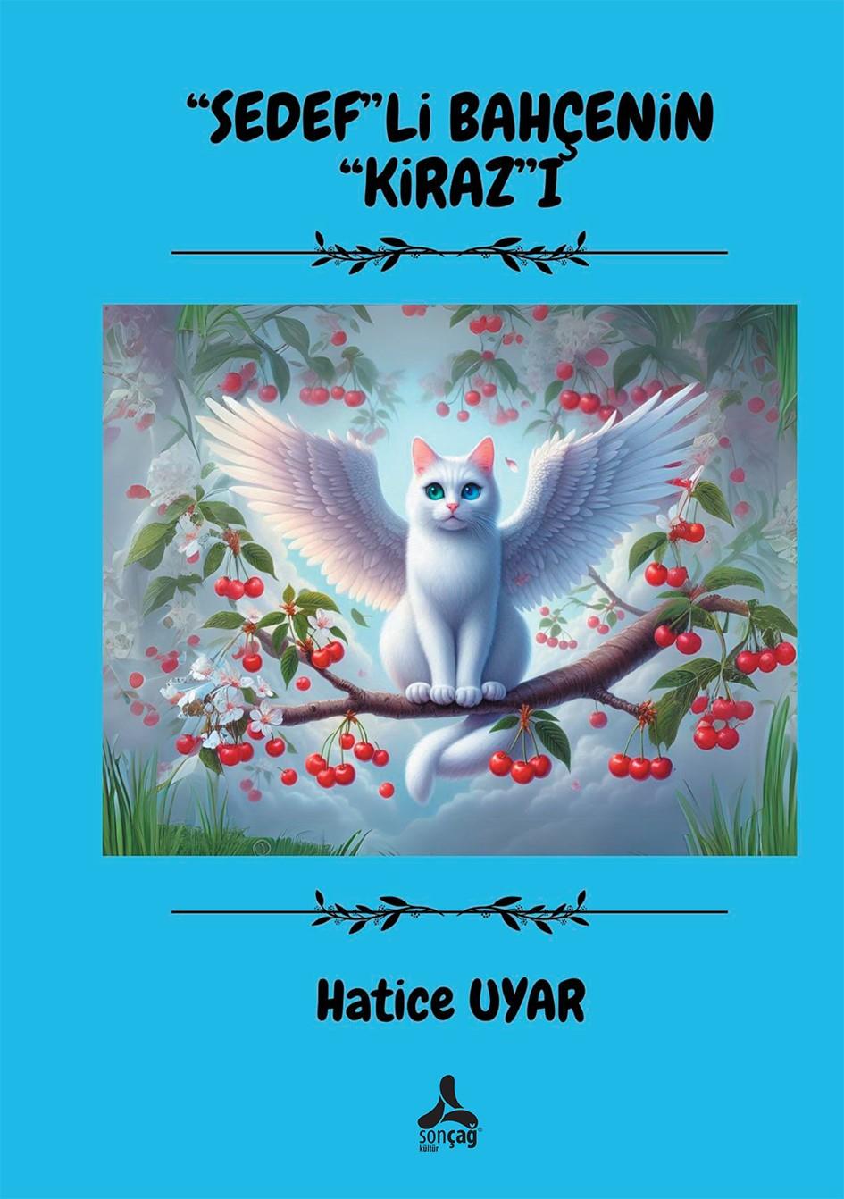 Sedef”li Bahçenin Kiraz”ı