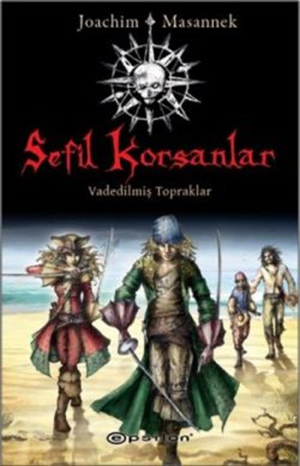 Sefil Korsanlar - Vadedilmiş Topraklar