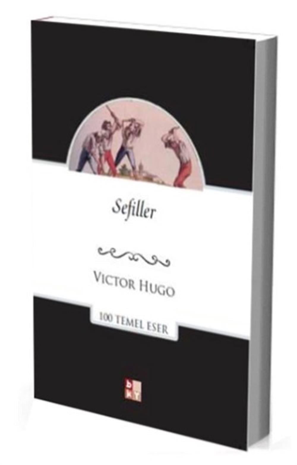 Sefiller , Victor Hugo , Babıali Kültür Yayınları , 9786055545826 ,