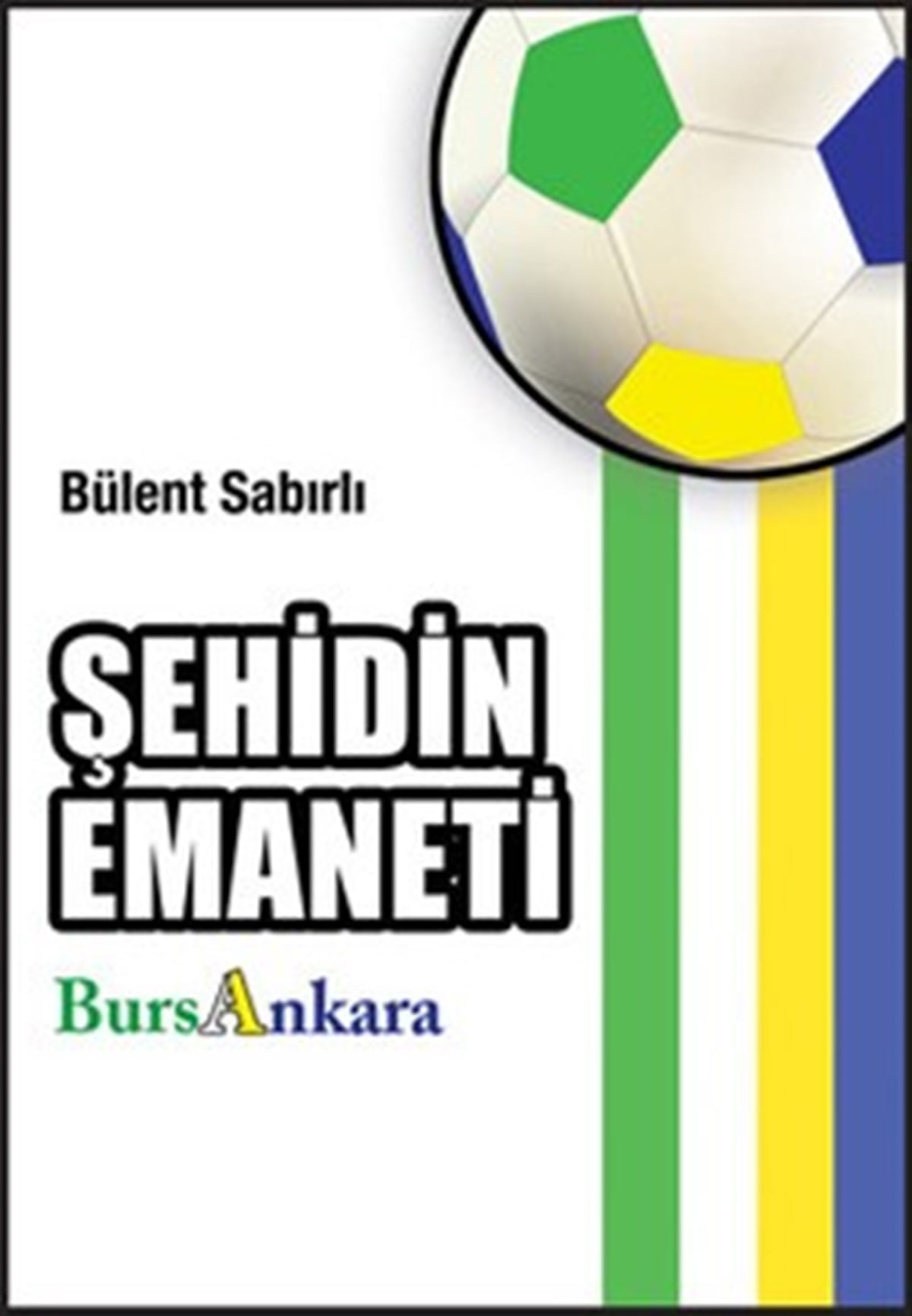 Şehidin Emaneti: BursAnkara
