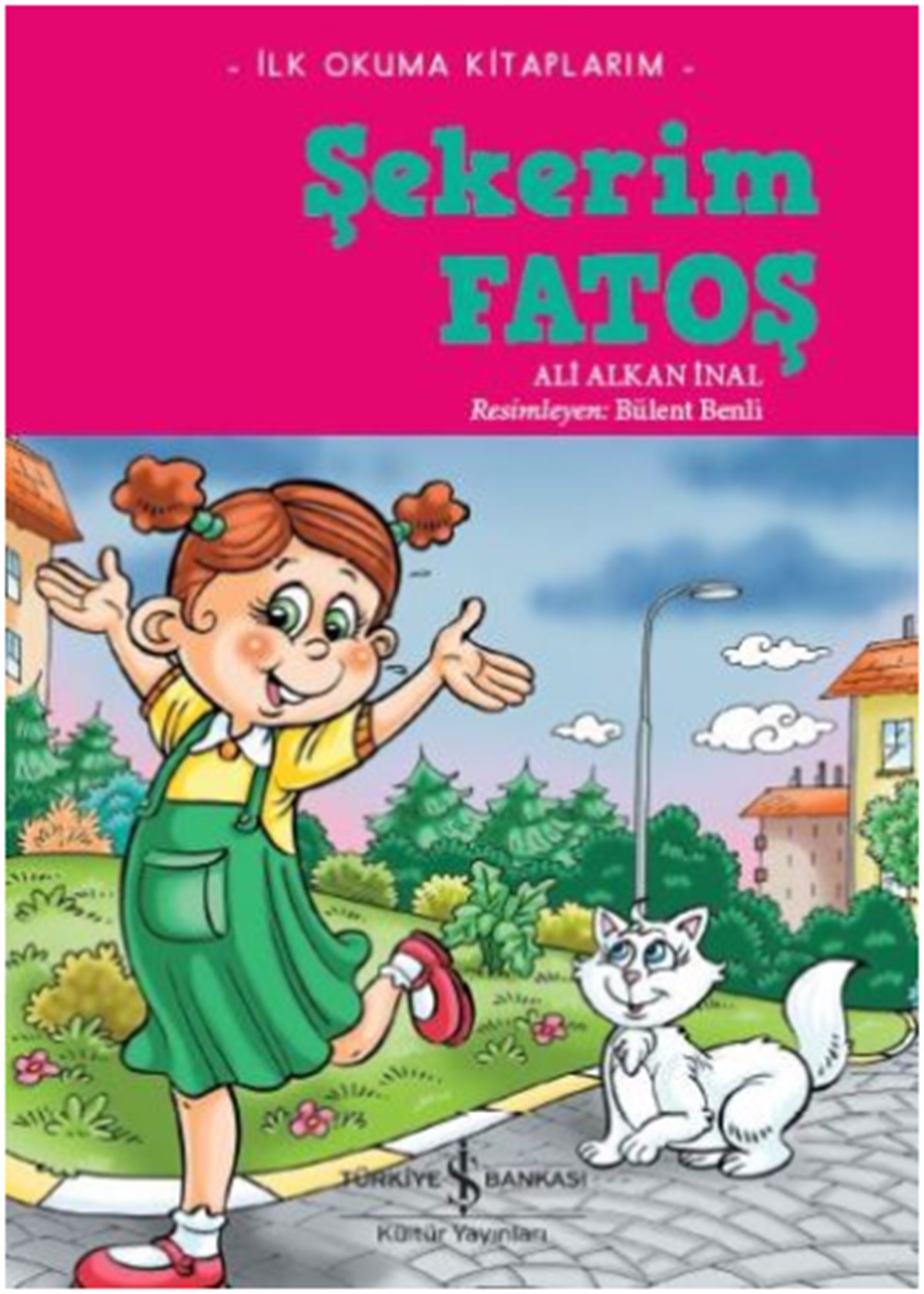 Şekerim Fatoş : İlk Okuma