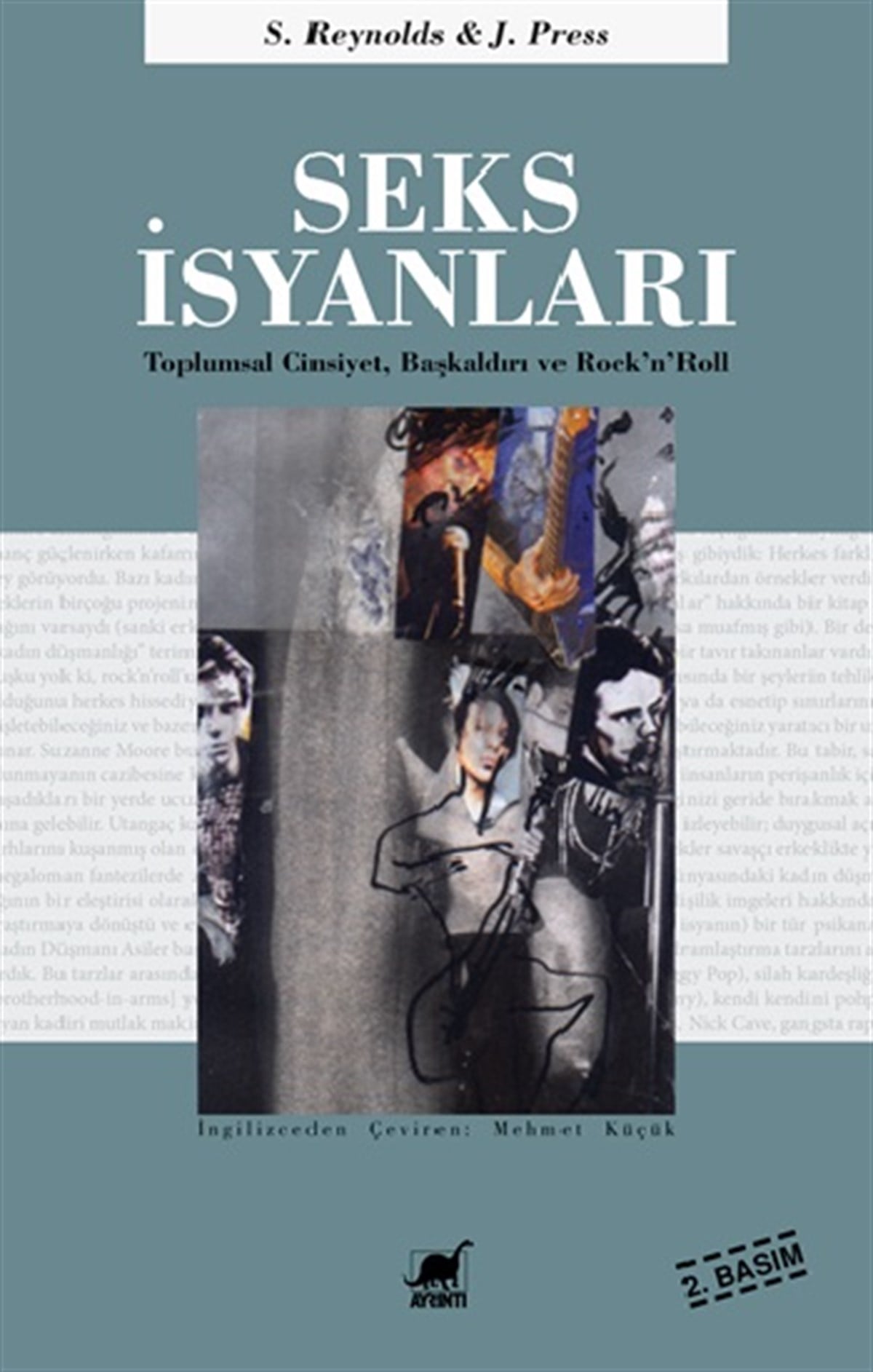 Seks İsyanları - Toplumsal Cinsiyet, Başkaldırı ve Rock’n’Roll