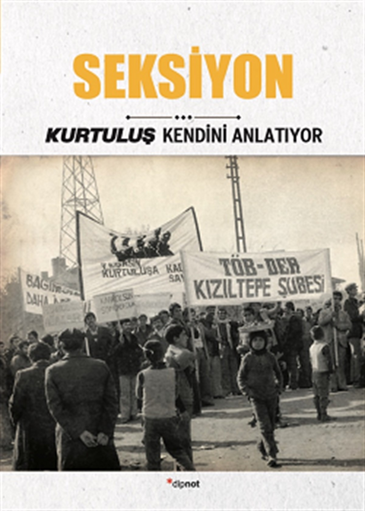 Seksiyon - Kurtuluş Kendini Anlatıyor 5