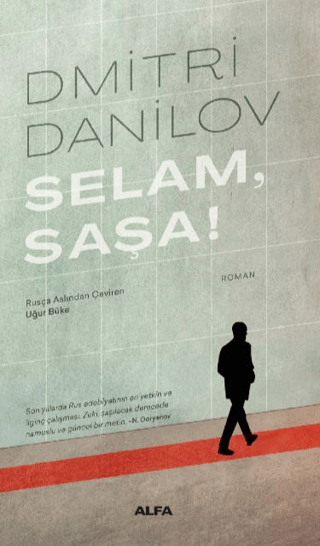 Selam, Saşa!