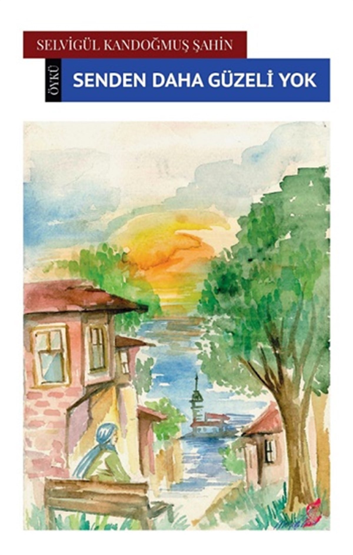 Senden Daha Güzeli Yok