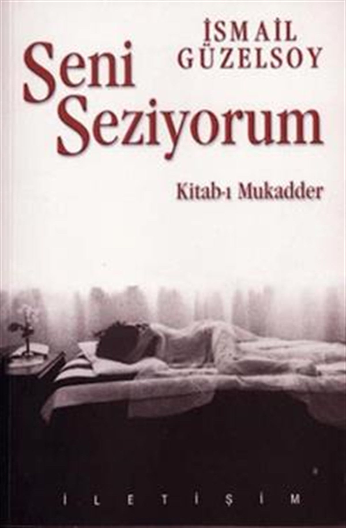Seni Seziyorum / Kitab-ı Mukadder