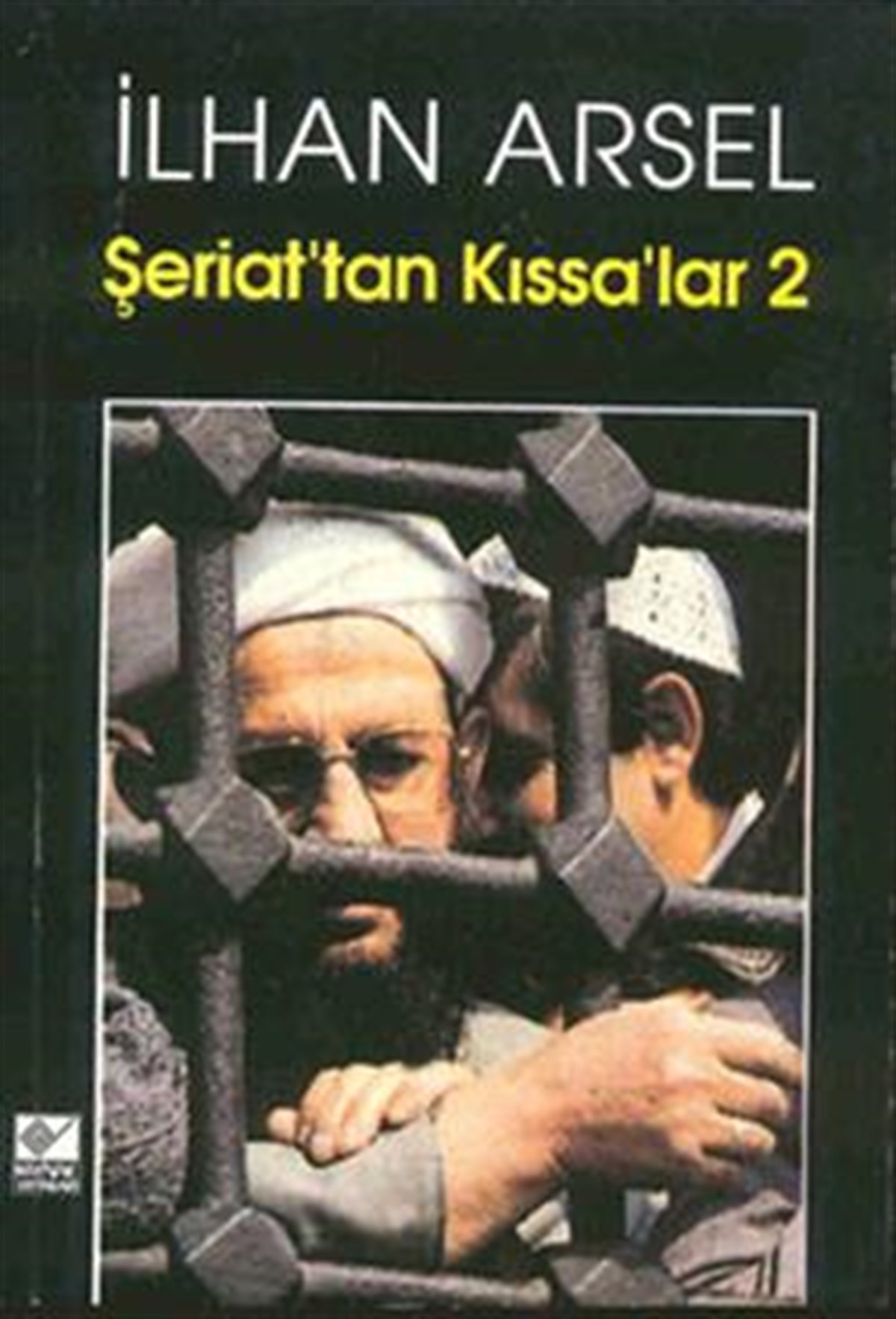 Şeriat’tan Kıssa’lar 2
