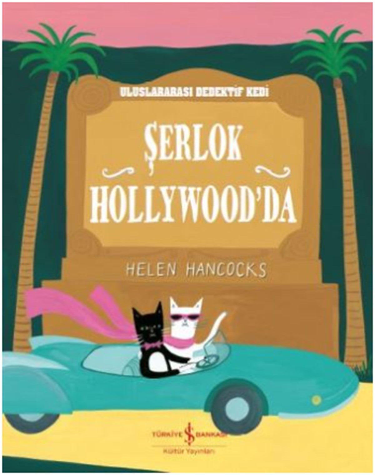 Şerlok Hollywood’da Uluslarası Dedektif Kedi