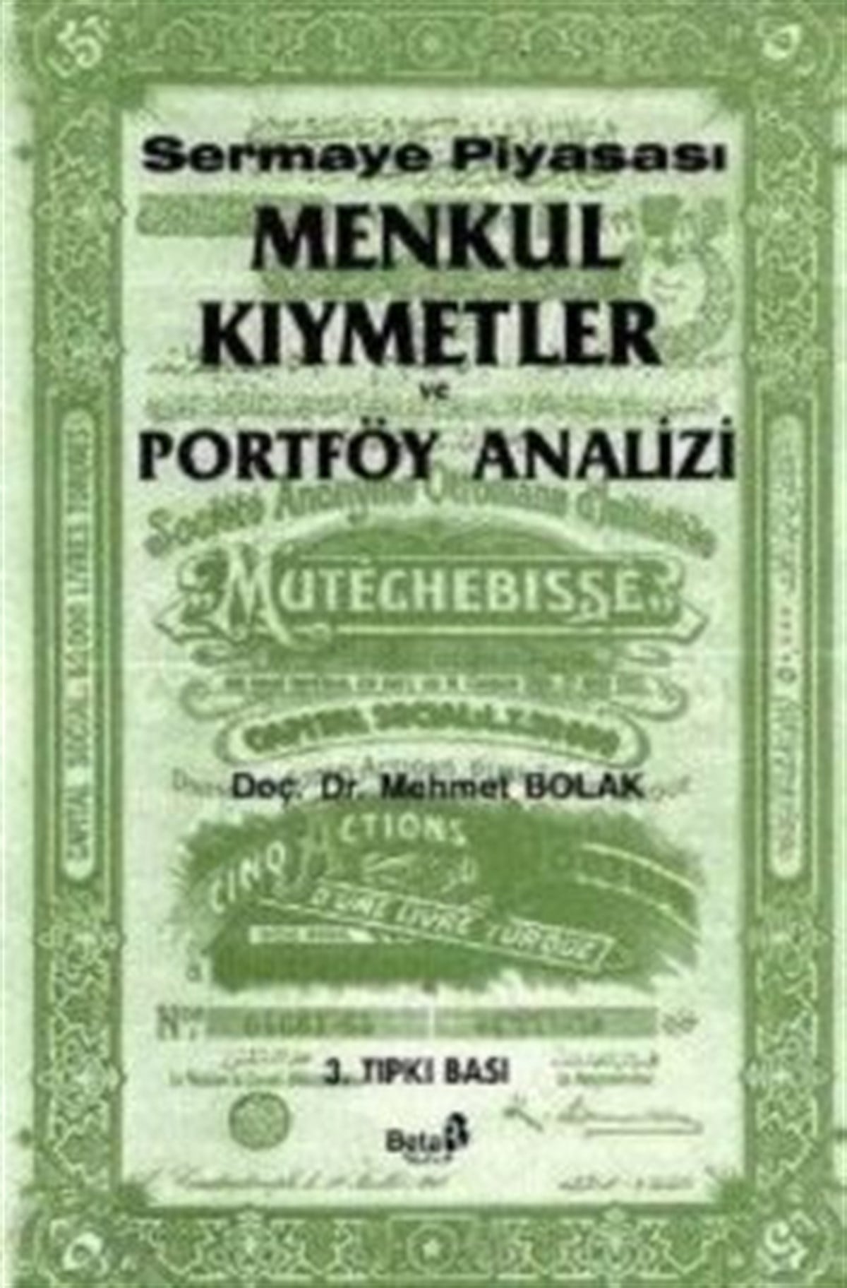 Sermaye Piyasası Menkul Kıymetler ve Portföy Analizi