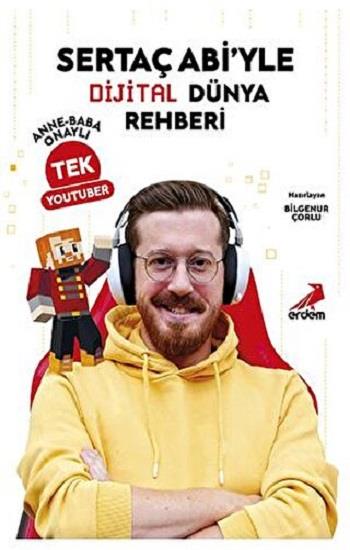 Sertaç Abi’yle Dijital Dünya Rehberi - Anne-Baba Onaylı Tek YouTuber