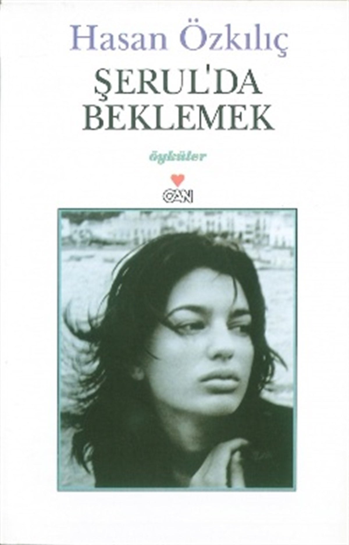 Şerul’da Beklemek