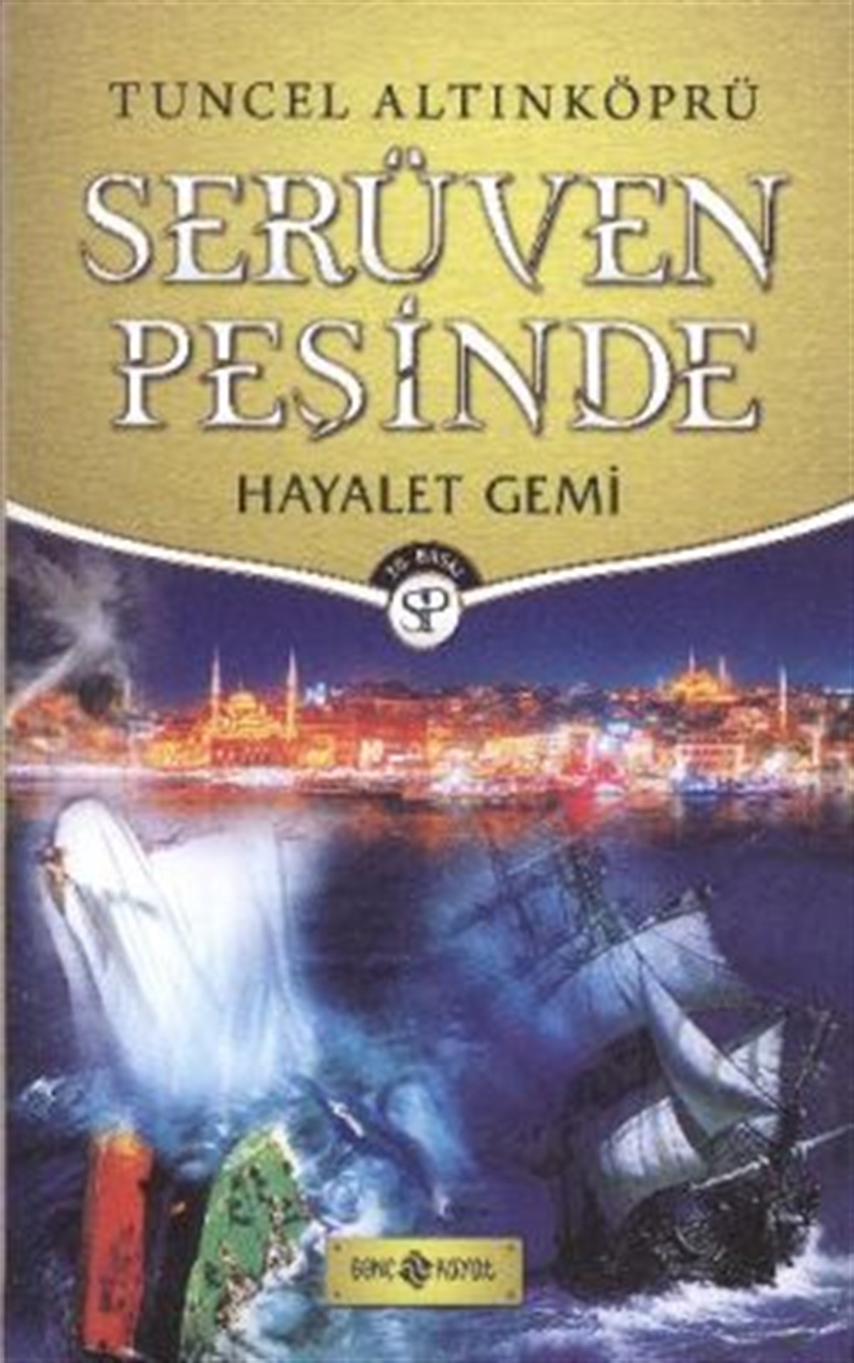 Serüven Peşinde 5 - Hayalet Gemi