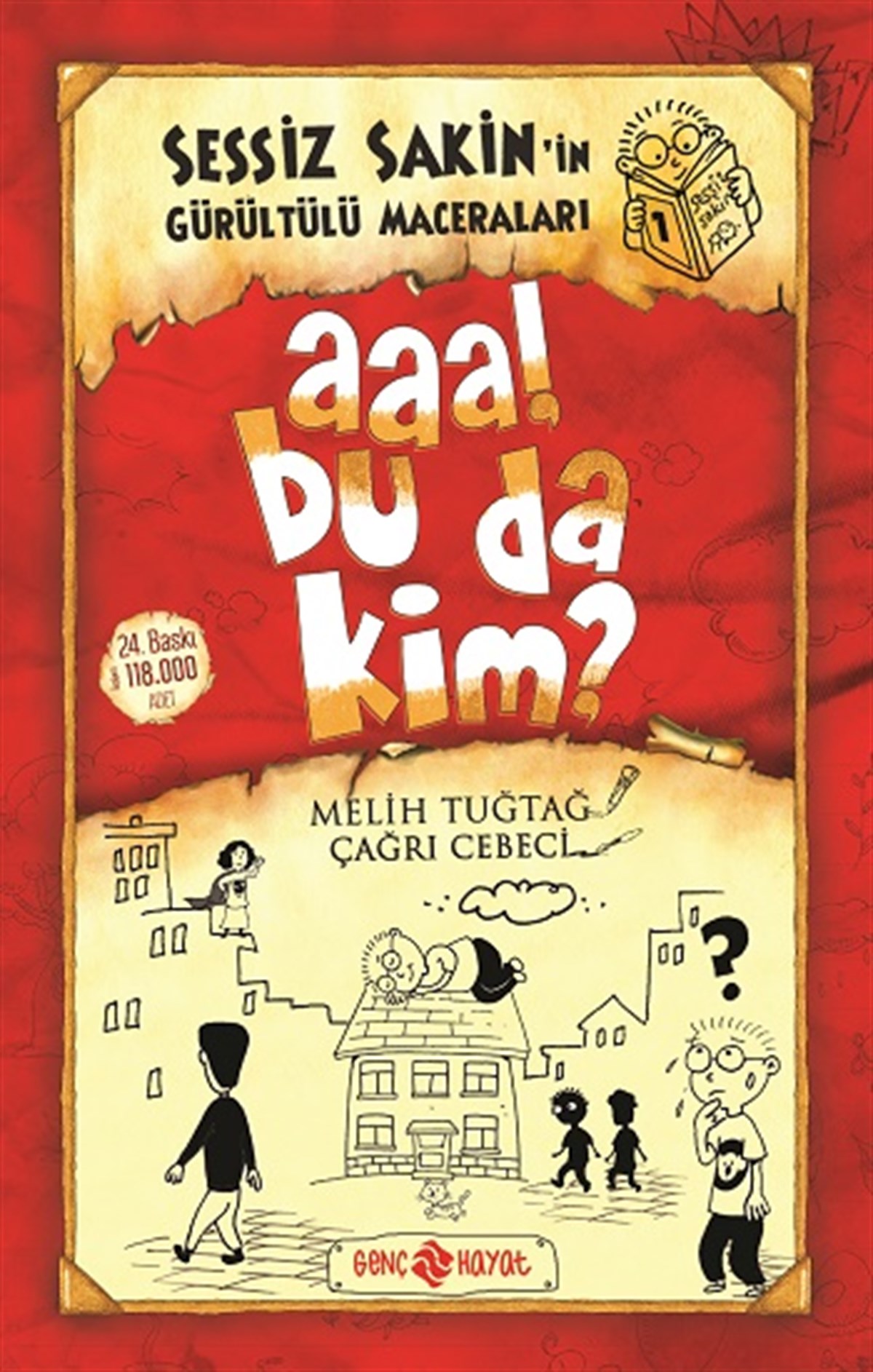 Sessiz Sakin’in Gürültülü Maceraları 1