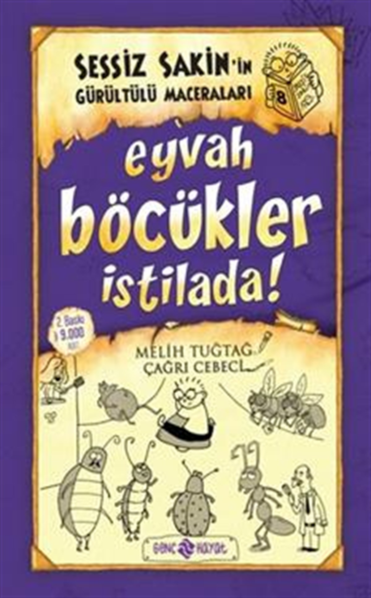 Sessiz Sakin’in Gürültülü Maceraları 8 Eyvah Böcükler İstilada!