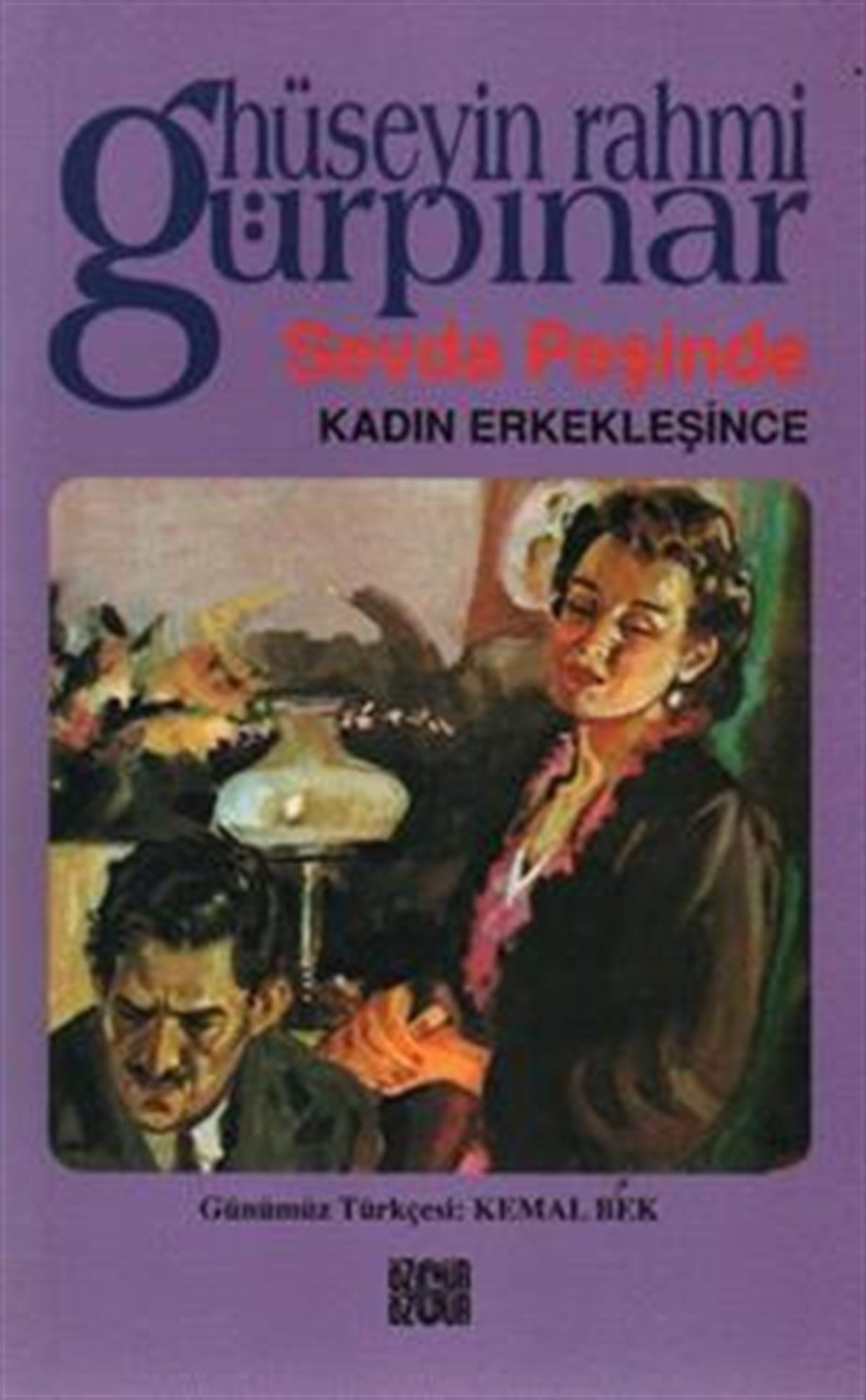 Sevda Peşinde, Kadın Erkekleşince