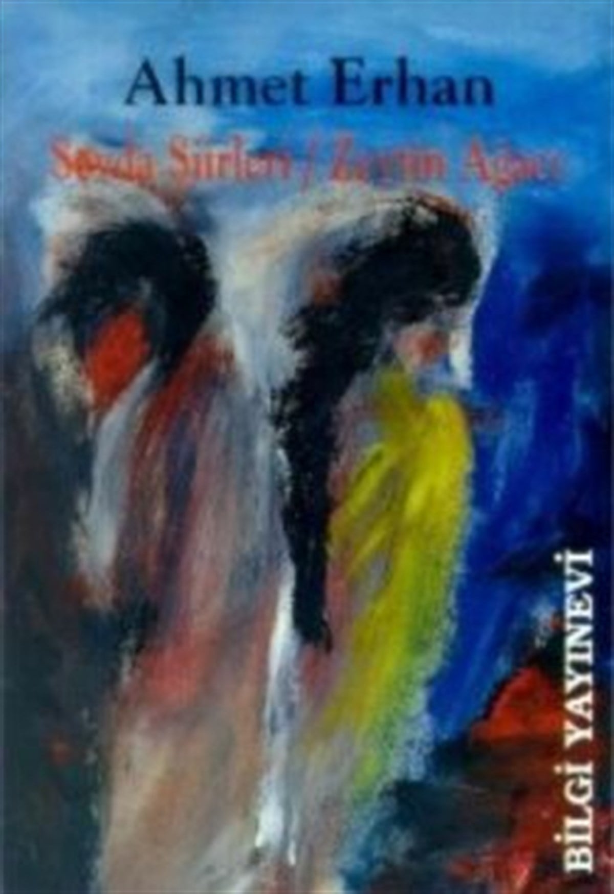 Sevda Şiirleri / Zeytin Ağacı