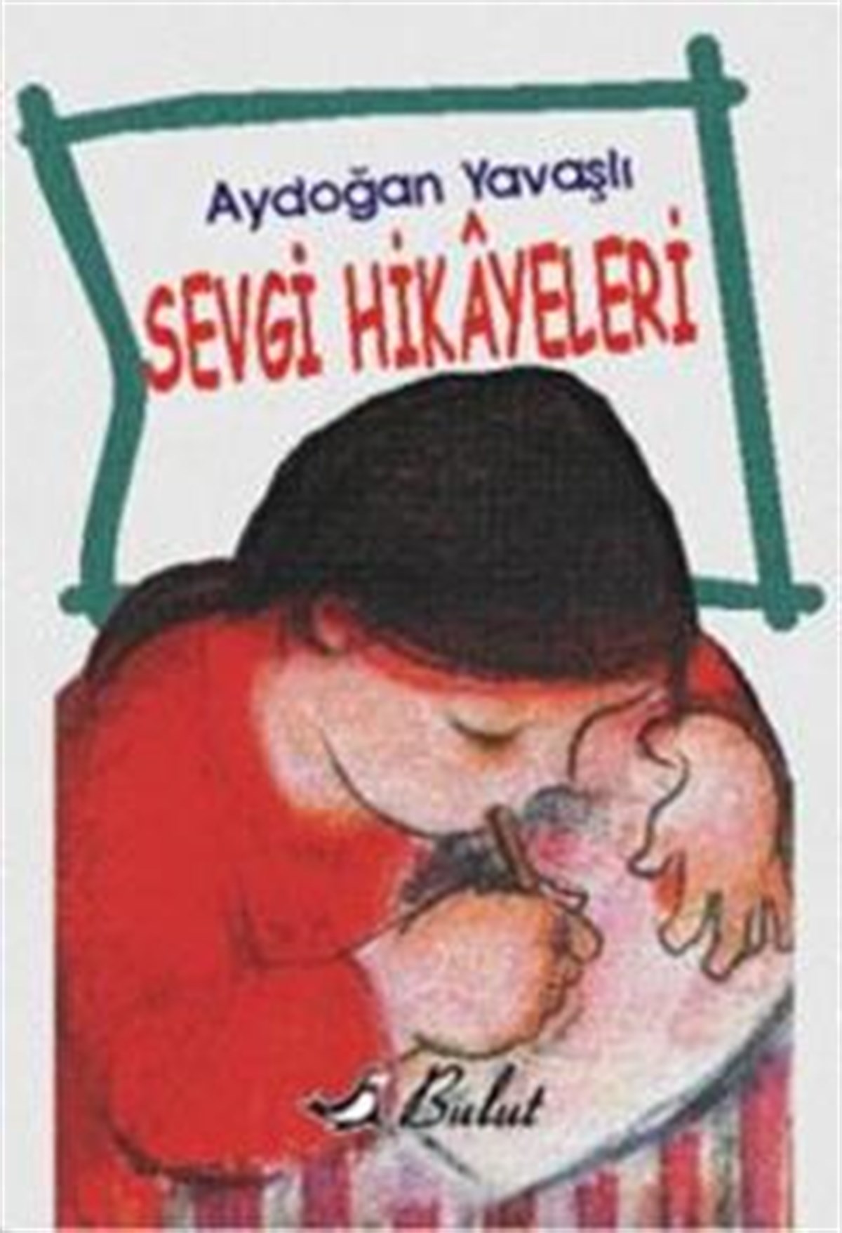 Sevgi Hikayeleri
