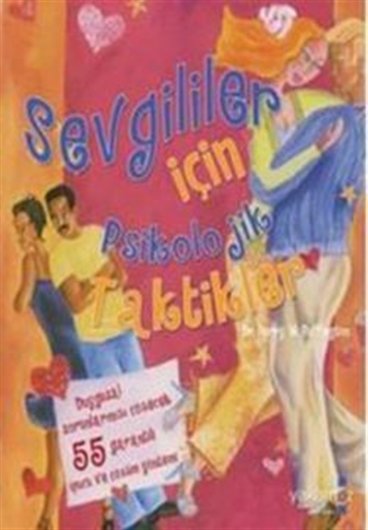 Sevgililer İçin Psikolojik Taktikler