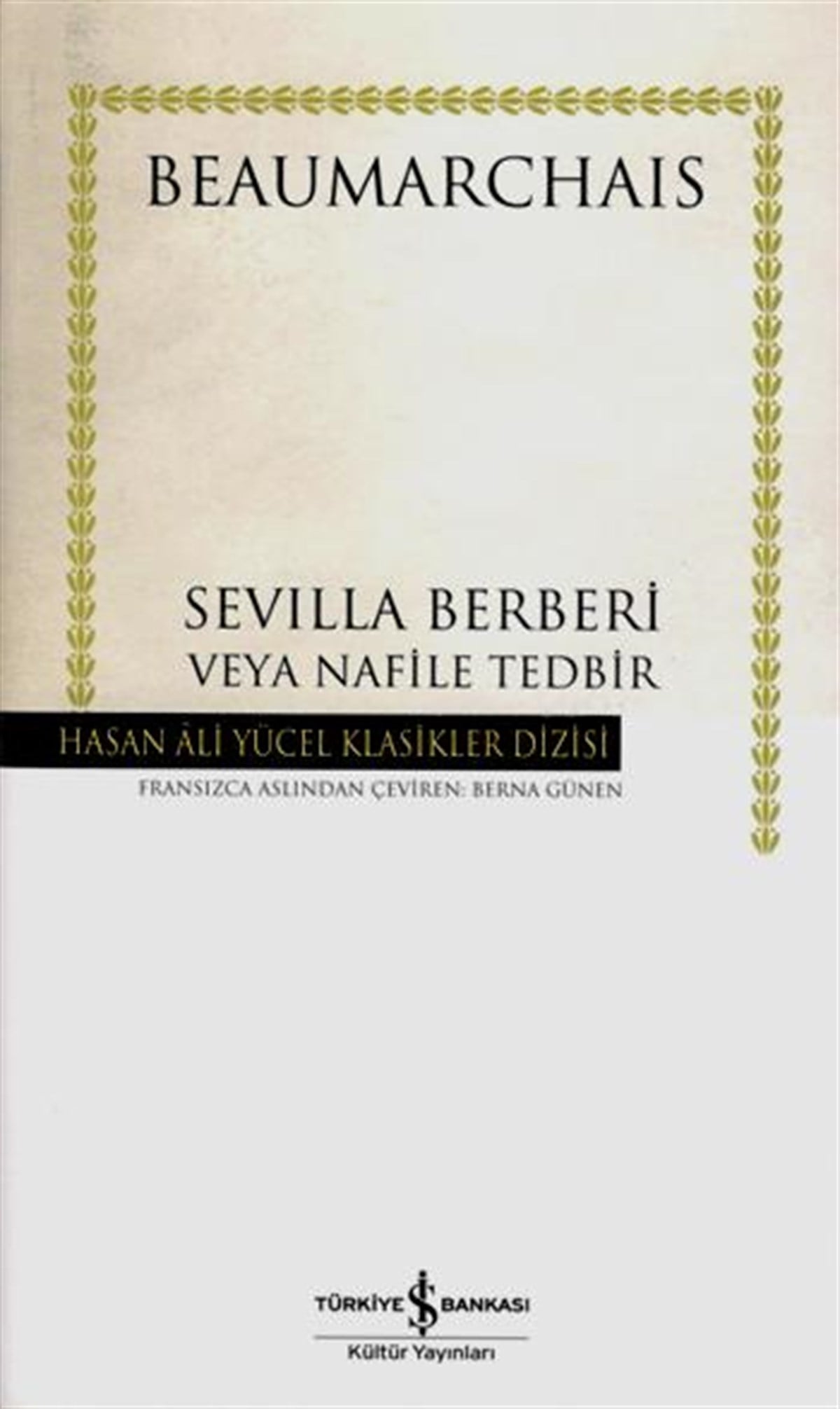 Sevilla Berberi Veya Nafile Tedbir (Ciltli)