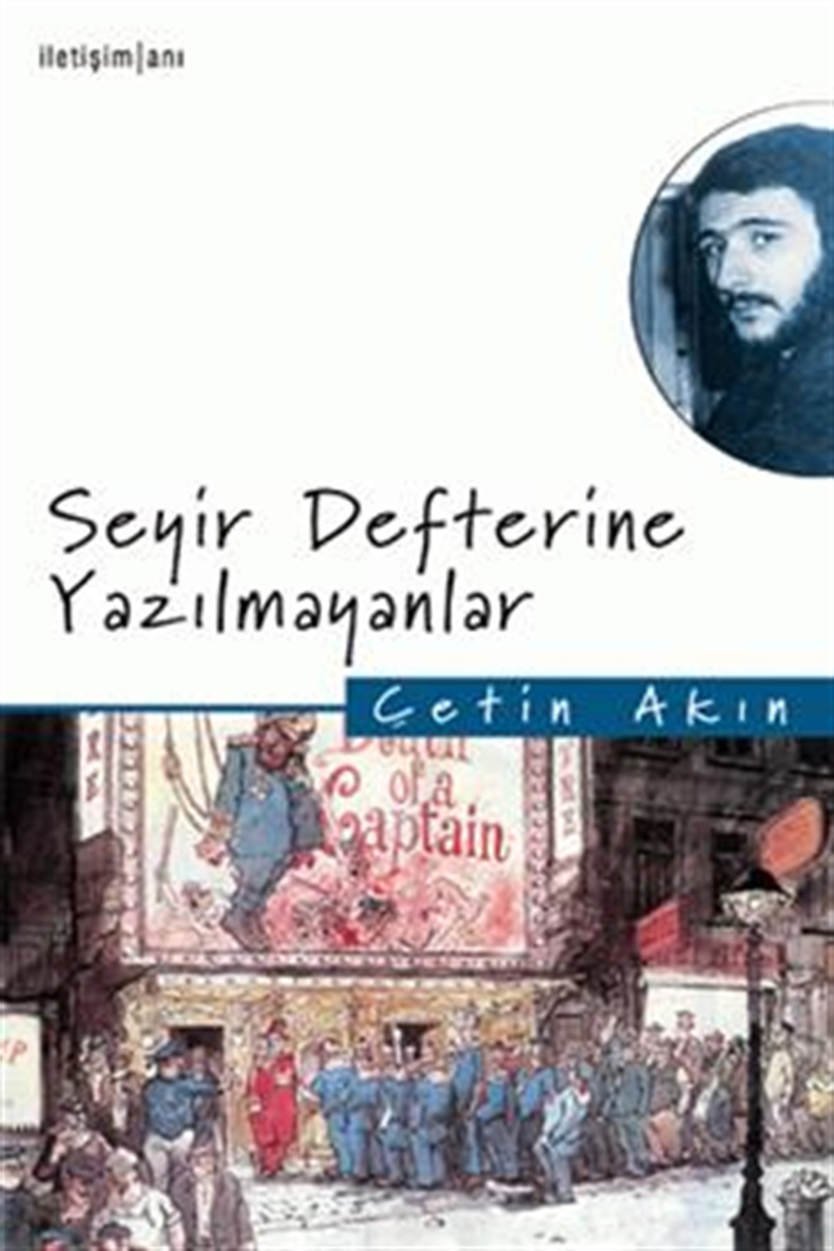 Seyir Defterine Yazılmayanlar